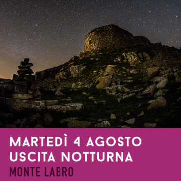 Domenica 4 Agosto: Notturna – Monte Labro