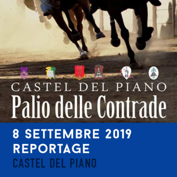 Domenica 8 Settembre: Palio delle Contrade – Castel del Piano