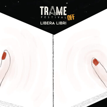 TRAME Off 22 | Dal 17 al 21 Dicembre